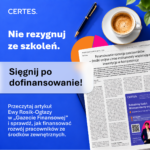 Grafika promocyjna CERTES w niebieskiej kolorystyce z hasłem „Nie rezygnuj ze szkoleń. Sięgnij po dofinansowanie!”. Po prawej stronie widoczny artykuł Ewy Rosik-Ogłazy w „Gazecie Finansowej” pt. „Finansowanie rozwoju pracowników – środki unijne i inne instrumenty wspierające inwestycje w kompetencje”. Grafika zachęca do przeczytania artykułu i poznania możliwości finansowania szkoleń ze środków zewnętrznych.